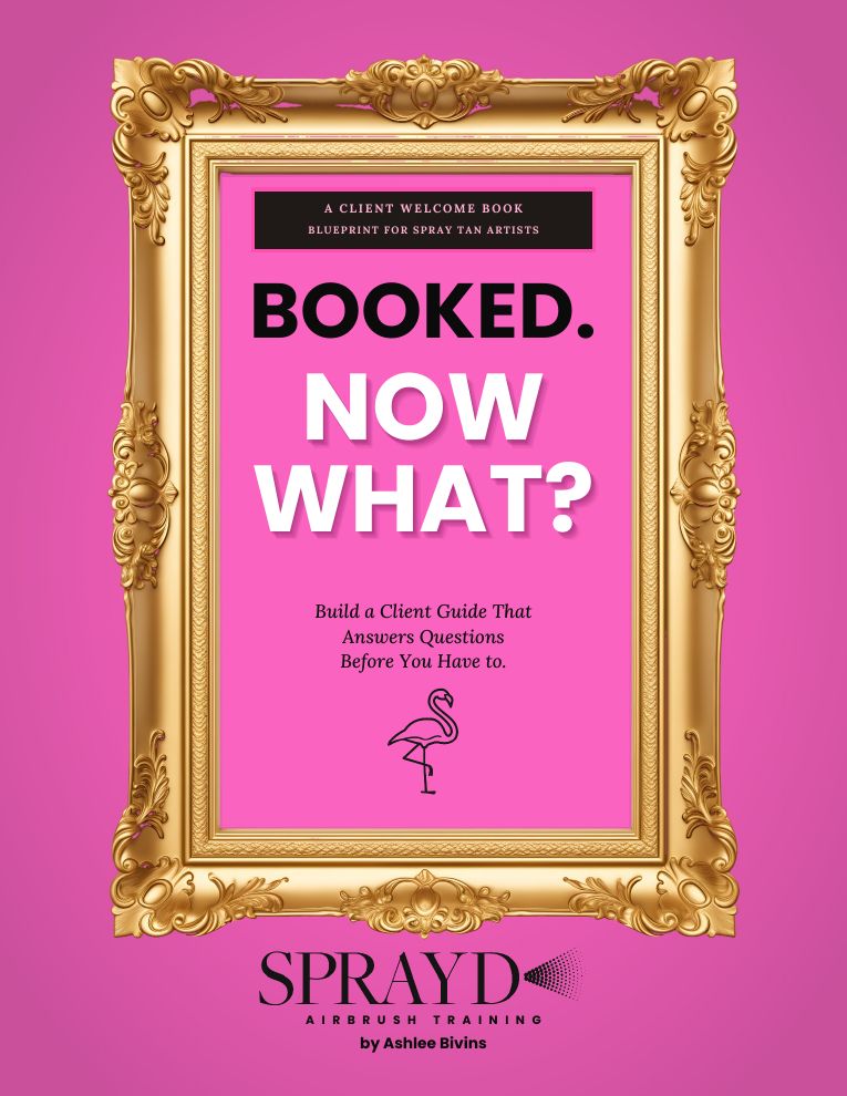 Cover of Booked. Now What?, a pink and gold client welcome book blueprint for spray tan artists by Ashlee Bivins